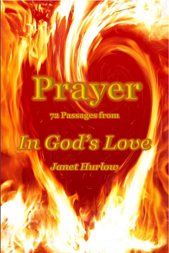 image book front title Prayer 72 Passages from In God's Love by Janet Hurlow image flaming heart abstract
